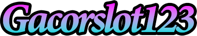 Gacorslot123