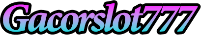 Gacorslot777