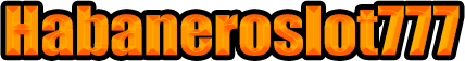 Habaneroslot777